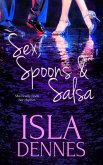 Sex, Spoons & Salsa (eBook, ePUB) Sex, Spoons & Salsa (eBook, ePUB)