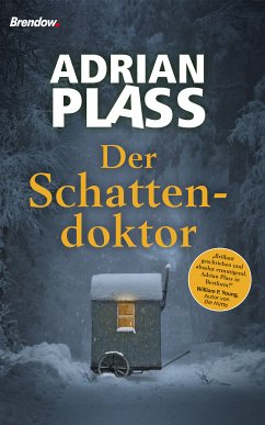 Der Schattendoktor (eBook, ePUB) - Plass, Adrian