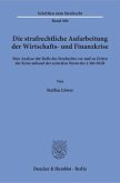 Die strafrechtliche Aufarbeitung der Wirtschafts- und Finanzkrise