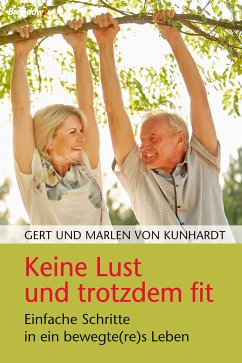 Keine Lust und trotzdem fit (eBook, ePUB) - von Kunhardt, Gert