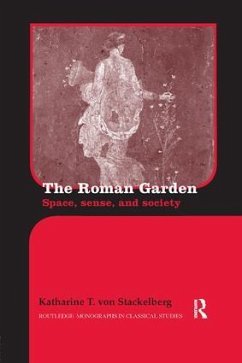 The Roman Garden - Stackelberg, Katharine T von