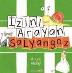 Izini Arayan Salyangoz