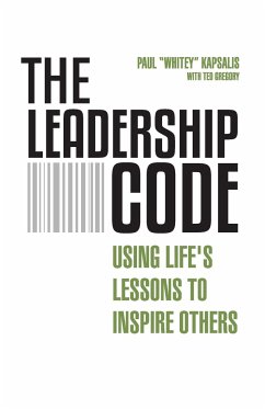 The Leadership Code: Using Life's Lessons to Inspire Others - Kapsalis, Paul "Whitey";Gregory, Ted