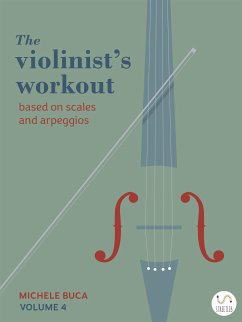 The violinist's workout vol 4 (fixed-layout eBook, ePUB) - Buca, Michele