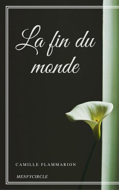 La fin du monde (eBook, ePUB) - Flammarion, Camille