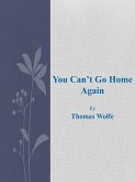 You Can't Go Home Again (eBook, ePUB)