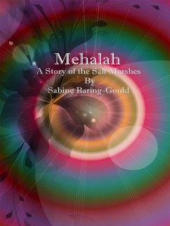 Mehalah: A Story of the Salt Marshes (eBook, ePUB) - Baring-gould, Sabine