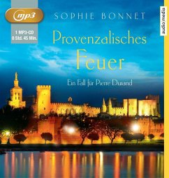 Provenzalisches Feuer / Pierre Durand Bd.4 (1 MP3-CDs) - Bonnet, Sophie