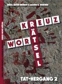 Kreuz-Wort-Rätsel Kreuz-Wort-Rätsel