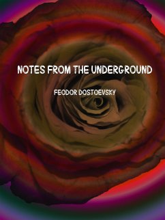 Notes from the underground (eBook, ePUB) - Dostoevsky, Feodor