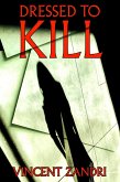 Dressed to Kill ((A Keeper Marconi PI Thriller Book 5) (eBook, ePUB)