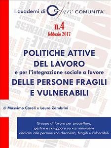 Politiche attive del lavoro e per l'integrazione sociale a favore delle persone fragili e vulnerabili (eBook, ePUB) - Caroli, Massimo; Laura, Zambrini