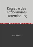 Registre des Actionnaires - Luxembourg