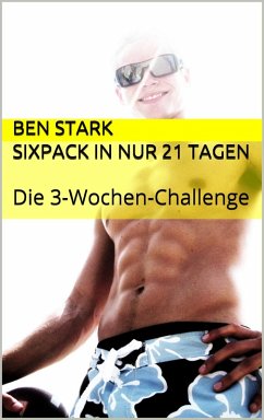 Sixpack in nur 21 Tagen (eBook, ePUB) - Stark, Ben