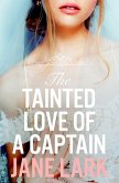 The Tainted Love of a Captain (eBook, ePUB)