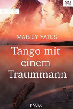 Tango mit einem Traummann (eBook, ePUB) - Yates, Maisey