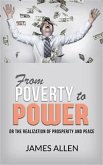 From Poverty to Power - Or the Realization of Prosperity and Peace (eBook, ePUB)