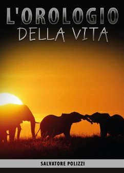 L'orologio della vita (eBook, PDF) - Polizzi, Salvatore