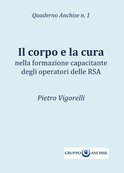 Il corpo e la cura (eBook, ePUB) - Vigorelli, Pietro