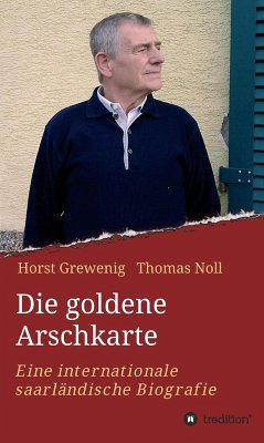 Die goldene Arschkarte (eBook, ePUB) - Noll, Thomas; Grewenig, Horst