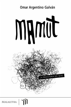 Mamut (eBook, ePUB) - Argentino Galván, Omar