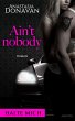 Ain't Nobody 1: Halte mich (eBook, ePUB) - Bild 1
