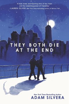 They Both Die at the End (eBook, ePUB) - Silvera, Adam