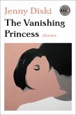 The Vanishing Princess (eBook, ePUB)
