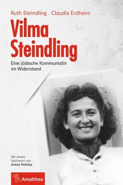 Vilma Steindling (eBook, ePUB) - Steindling, Ruth; Erdheim, Claudia