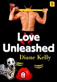 Love Unleashed (eBook, ePUB) Love Unleashed (eBook, ePUB)