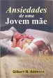 Ansiedades de uma jovem mãe (eBook,... - Bild 1