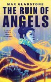 The Ruin of Angels (eBook, ePUB)