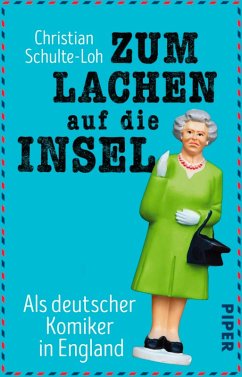 Zum Lachen auf die Insel (eBook, ePUB) - Schulte-Loh, Christian