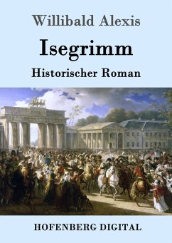 Isegrimm (eBook, ePUB) - Alexis, Willibald