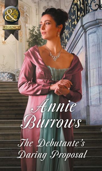 The Debutante's Daring Proposal (eBook, ePUB)