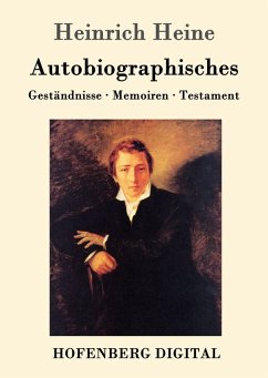 Autobiographisches (eBook, ePUB) - Heine, Heinrich