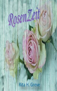 RosenZeit (eBook, ePUB)