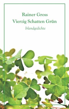 Vierzig Schatten Grün (eBook, ePUB) - Gross, Rainer