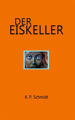 Der Eiskeller (eBook, ePUB)