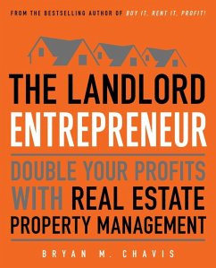 The Landlord Entrepreneur (eBook, ePUB) - Chavis, Bryan M.