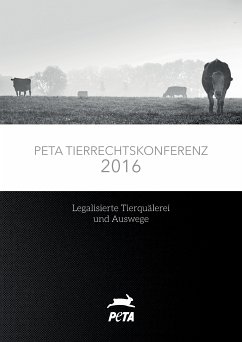 PETA Tierrechtskonferenz 2016 (eBook, ePUB)