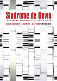 Síndrome de Down (eBook, ePUB) - Duarte, Edison; Costa, Leonardo Trevisan; Gorla, José Irineu