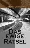 Das ewige Rätsel (eBook, ePUB)