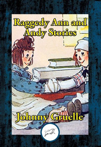 Raggedy Ann and Andy Stories (eBook, ePUB) Raggedy Ann and Andy Stories (eBook, ePUB)