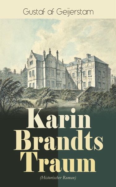 Karin Brandts Traum (Historischer Roman) (eBook, ePUB) Karin Brandts Traum (Historischer Roman) (eBook, ePUB)