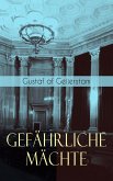 Gefährliche Mächte (eBook, ePUB)