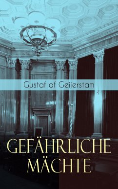 Gefährliche Mächte (eBook, ePUB) - Geijerstam, Gustaf af
