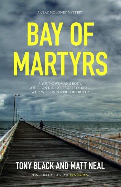 Bay of Martyrs (eBook, ePUB) - Black, Tony; Neal, Matt