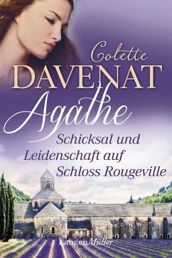 Agathe - Schicksal und Leidenschaft auf Schloss Rougeville (eBook, ePUB) - Davenat, Colette