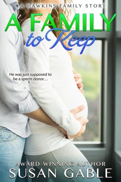 A Family to Keep (Hawkins Family, #2) (eBook, ePUB) Cover A Family to Keep (Hawkins Family, #2) (eBook, ePUB)